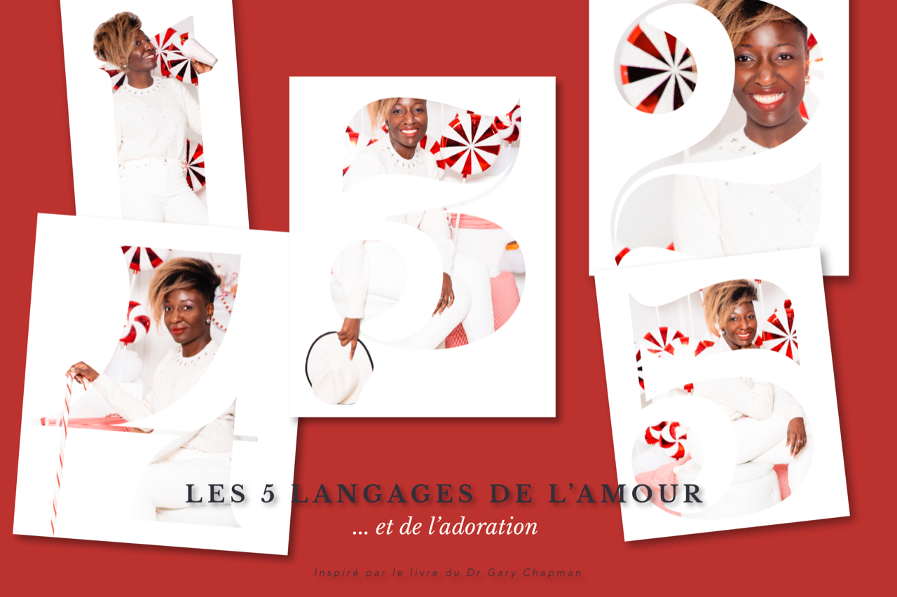 Partie 3 : Les 5 langages de l’amour et de l’adoration inspiré par Dr Gary Chapman